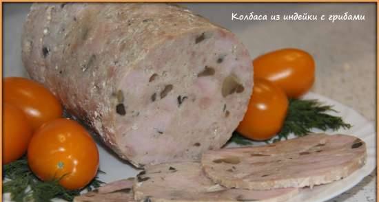 Turkey sausage with mushrooms (Tescoma ham)